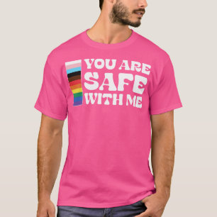 Sie sind sicher bei mir Lgbtq T-Shirt