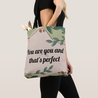 Sie sind Sie und das ist perfekt Tote Bag Tasche