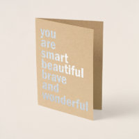 Sie sind Smart Beautiful Brave und Wonderful Card