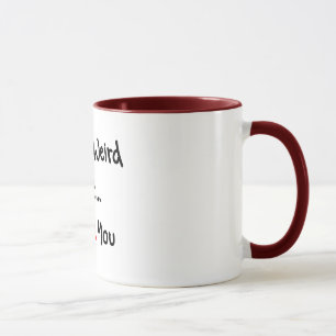 SIE sind SONDERBARE ABER i-LIEBE SIE Tasse
