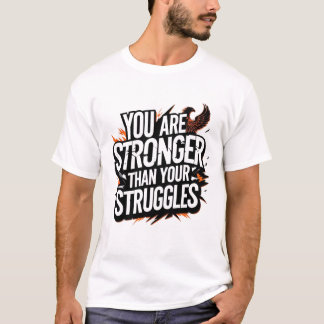 "Sie sind stärker als Ihre Kämpfe - Phoenix Ri T-Shirt