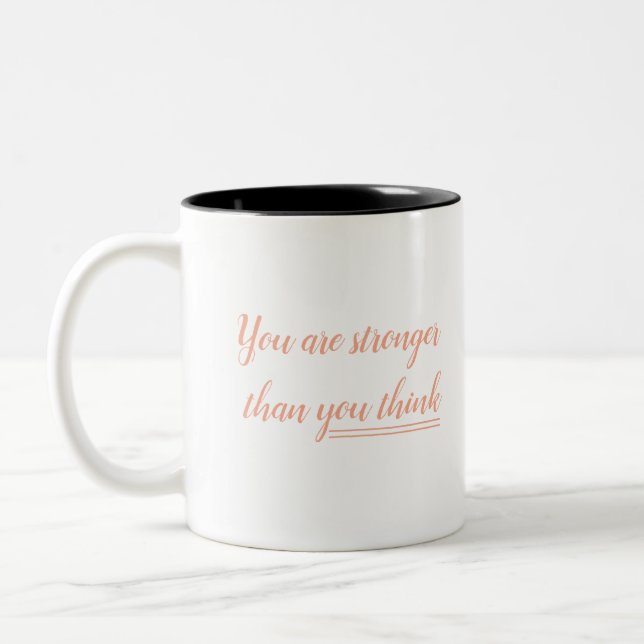 Sie sind stärker, als Sie denken, Design Coffee Ta Zweifarbige Tasse (Links)