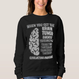 Sie sind stärkerer Hirntumor Glioblastoma Awarenes Sweatshirt