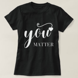 Sie sind wichtig für T - Shirt