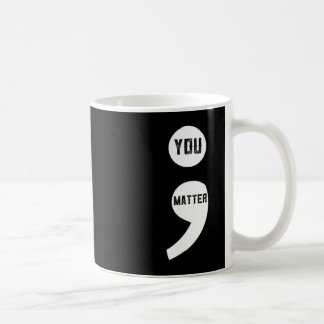 Sie sind wichtig Semicolon Suizidprävention Bewuss Kaffeetasse
