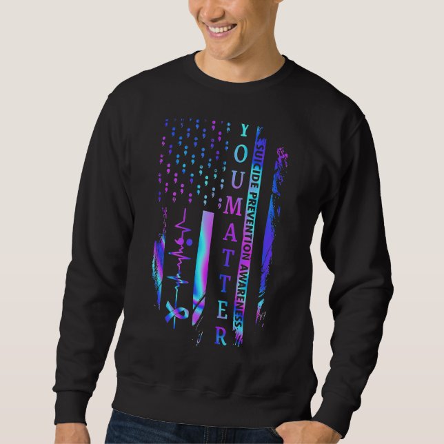 Sie sind wichtig Suizidprävention Bewusstsein für  Sweatshirt (Vorderseite)