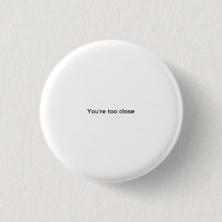 Sie sind zu naher kleiner Schriftart lustiger Button