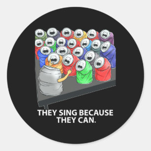 Sie singen, weil sie Musik Spaß haben können Runder Aufkleber