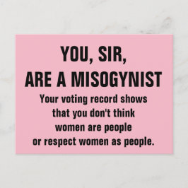 Sie, Sir, sind ein Misogynist Postkarte