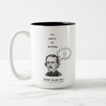 Sie sollten Edgar Allan Poe Tasse mfifeart schreib