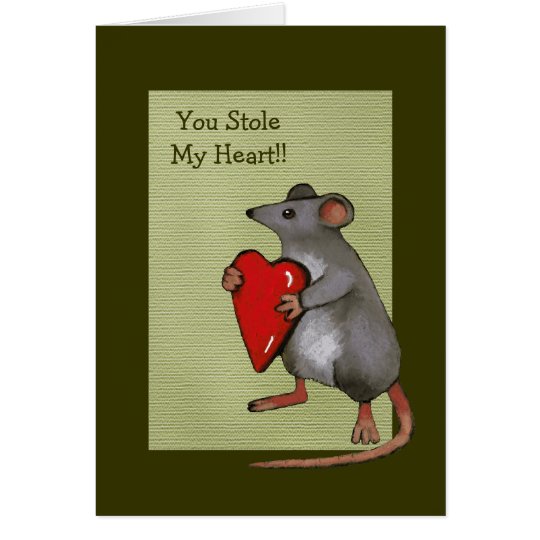 Sie stahlen mein Herz: Maus, Liebe, Romance: Kunst Karte