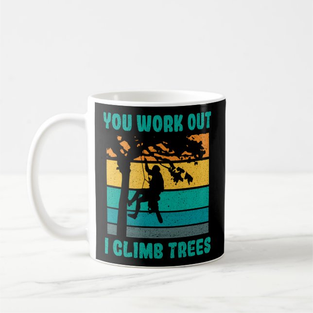 Sie stellen sich heraus, dass ich Bäume klettere H Kaffeetasse (Links)