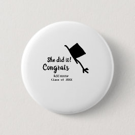 Sie tat es Glückwunsch Abschluss geben Studentenna Button