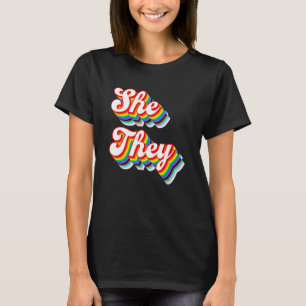 Sie They Pronomen LGBTQ Stolz Regenbogen T-Shirt