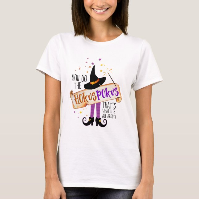 Sie tun den Hokus Pokus Hexenmagic ID982 T-Shirt (Vorderseite)