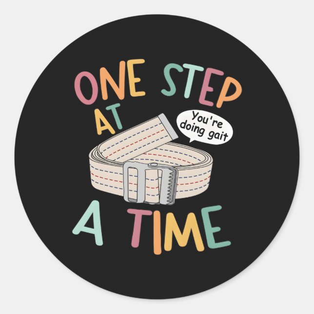 Sie tun Gait Physical Therapist t Runder Aufkleber (Vorderseite)
