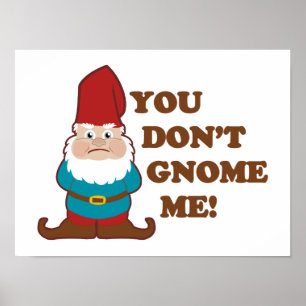 Sie tun nicht Gnome ich! Poster