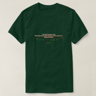 Sie und alle anderen - Holiday Edition T-Shirt