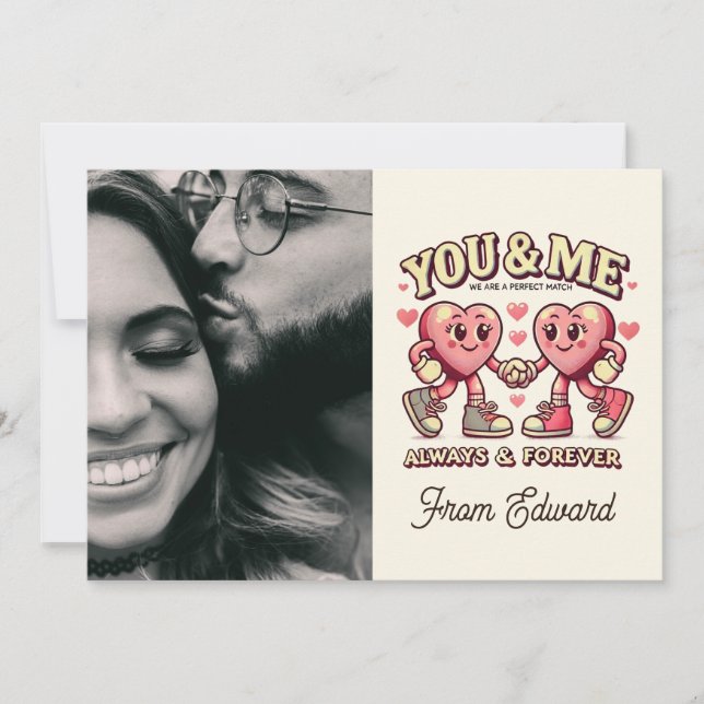 Sie und ich sind perfekte Match-Valentinin-Foto Karte (Vorderseite)