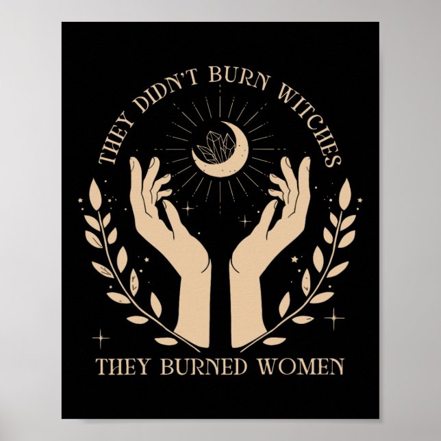 Sie verbrannten keine Hexen, die Frauen verbrannte Poster (Vorne)