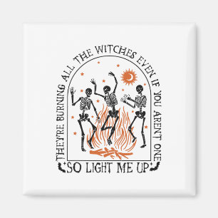 Sie verbrennen alle Hexen Skeletton Halloween Magnet