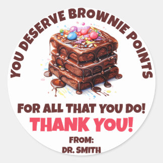 Sie verdienen Brownie Punkte! Vielen Dank für Ihr Runder Aufkleber