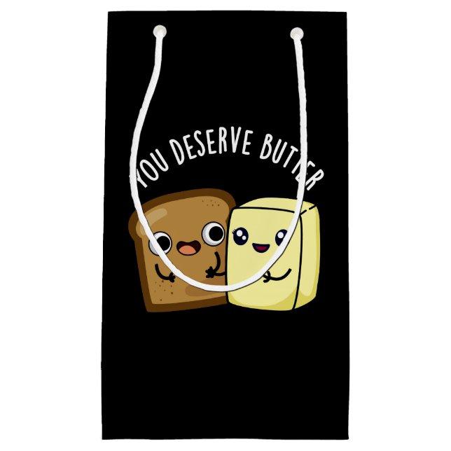 Sie verdienen Butter Funny Food Puff Dark BG Kleine Geschenktüte (Vorderseite)