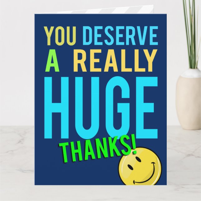 Sie verdienen ein großes Dankeschön, vielen Dank Dankeskarte (Vorderseite)