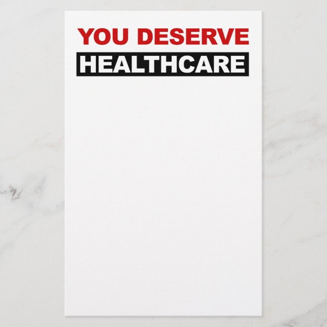 Sie verdienen Gesundheitsversorgung Briefpapier (Vorderseite)