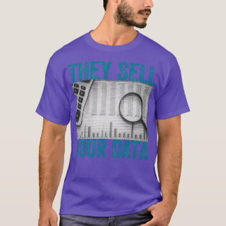 Sie verkaufen Ihre Daten Anti-Social-Media-Bewegun T-Shirt