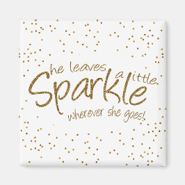 Sie Verlasse ein bisschen Sparkle Magnet