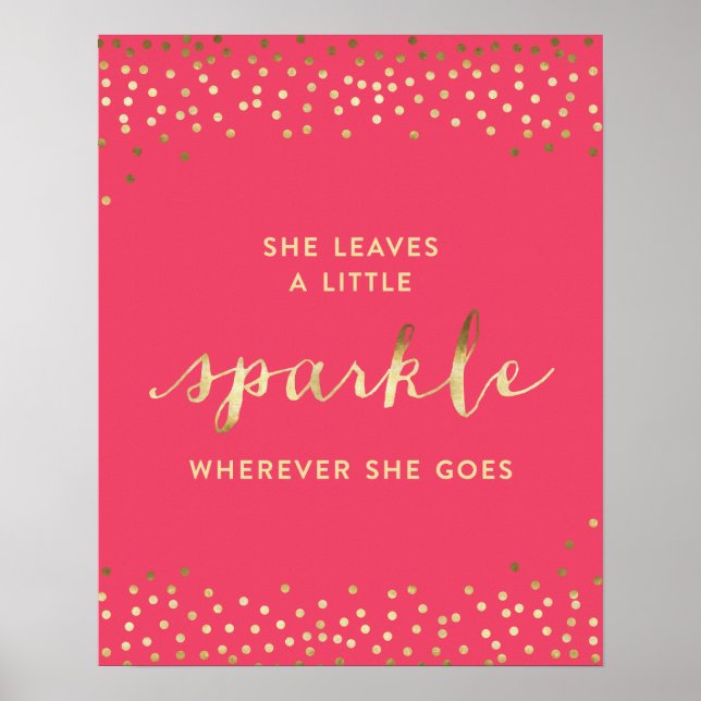 Sie Verlasse ein bisschen Sparkle, wohin sie auch  Poster (Vorne)
