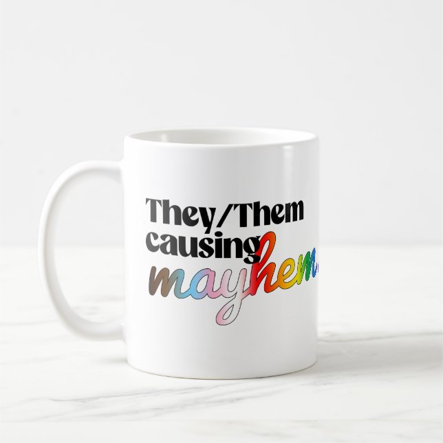 Sie verursachen Chaos Kaffeetasse (Links)