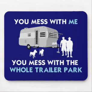 … Sie Verwirrung mit der ganzen Wohnwagensiedlun Mousepad