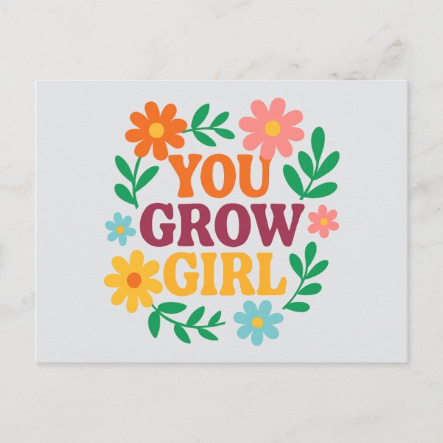 Sie wachsen Mädchen - Helle florale Inspirationska Postkarte (Vorderseite)