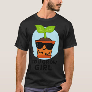 Sie wachsen Mädchen Niedliche Pflanze Puff 1 T-Shirt