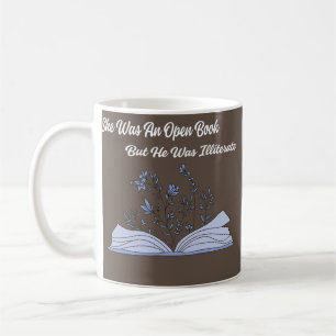 Sie war ein offenes Buch, aber er war Analphabet l Kaffeetasse