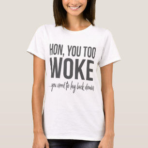 Sie weckten auch T - Shirt-lustige T-Shirt
