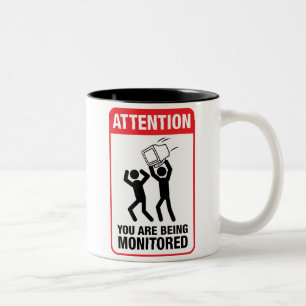 Sie werden - Büro Humor überwacht Zweifarbige Tasse