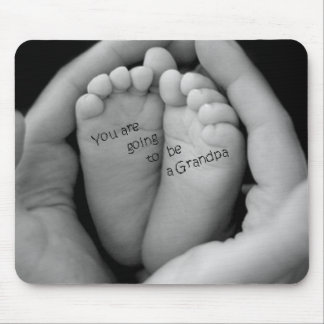 Sie werden ein Großvater sein Mousepad