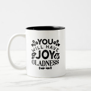 Sie werden Freude und Wonne haben Inspirierender S Zweifarbige Tasse