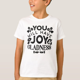 Sie werden Freude und Wonne haben Inspirierendes Z T-Shirt
