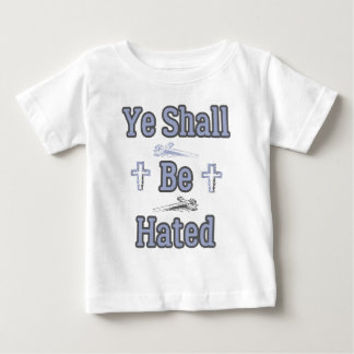 Sie werden mit biblischem Zitat gehasst Baby T-shirt