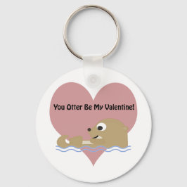 Sie werden nicht mein Valentinin sein Schlüsselanhänger