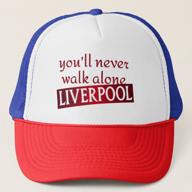 Sie werden nie allein Liverpool gehen Truckerkappe (Vorderseite)