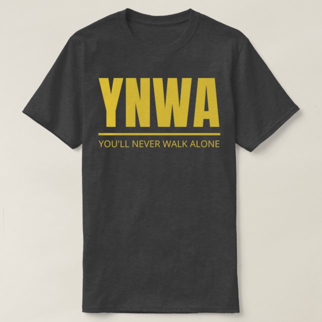 Sie werden niemals allein LIVERPOOL gehen T-Shirt (Design vorne)