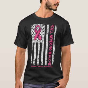 Sie werden niemals allein mit einer Flagge gegen r T-Shirt
