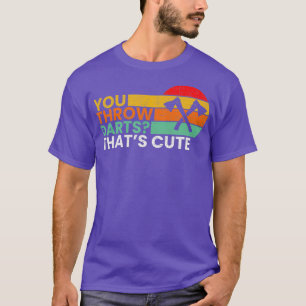 Sie werfen Darts Axt werfen T-Shirt