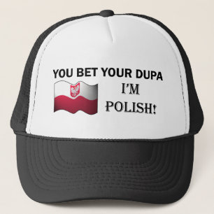 "Sie wetten Ihr dupa, das ich polnischer" Ballcap Truckerkappe