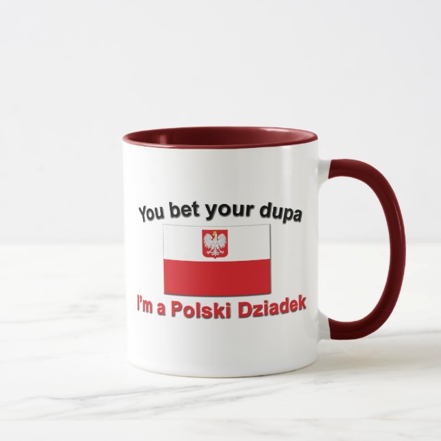 Sie wetten Ihr dupa, das ich Polski Dziadek bin Tasse (Rechts)